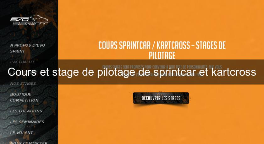 Cours et stage de pilotage de sprintcar et kartcross Cours et stage de pilotage de sprintcar et kartcross