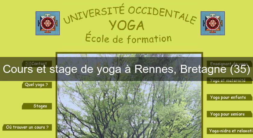 Cours et stage de yoga à Rennes, Bretagne (35) Cours et stage de yoga à Rennes, Bretagne (35)