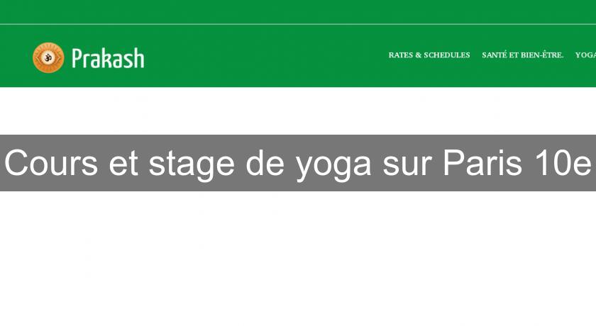 Cours et stage de yoga sur Paris 10e