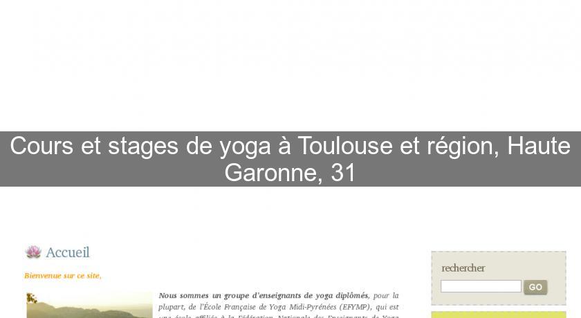 Cours et stages de yoga à Toulouse et région, Haute Garonne, 31