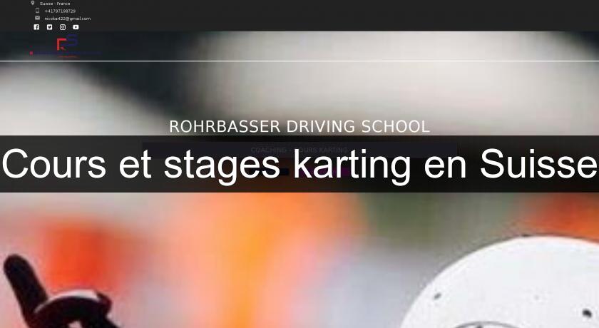 Cours et stages karting en Suisse Cours et stages karting en Suisse