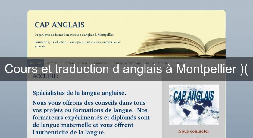 Cours et traduction d'anglais à Montpellier )(