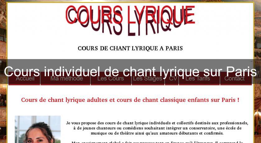 Cours individuel de chant lyrique sur Paris Cours individuel de chant lyrique sur Paris