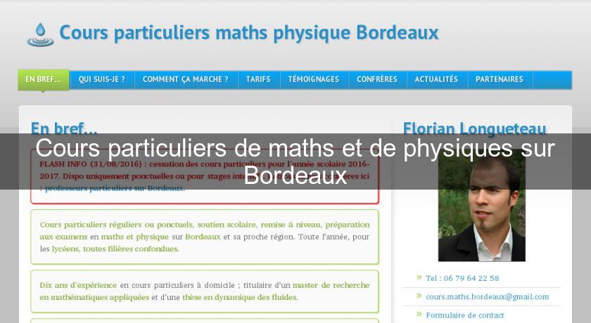 Cours particuliers de maths et de physiques sur Bordeaux Cours particuliers de maths et de physiques sur Bordeaux