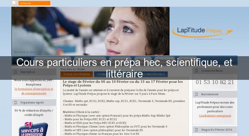 Cours particuliers en prépa hec, scientifique, et littéraire Cours particuliers en prépa hec, scientifique, et littéraire