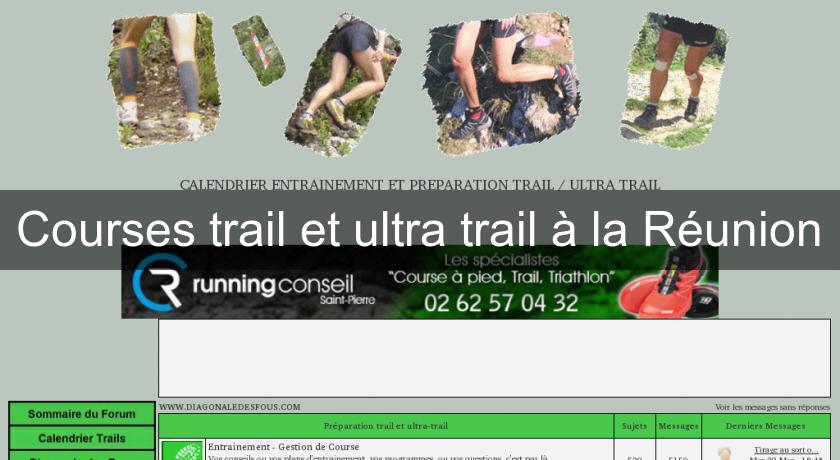 Courses trail et ultra trail à la Réunion Courses trail et ultra trail à la Réunion