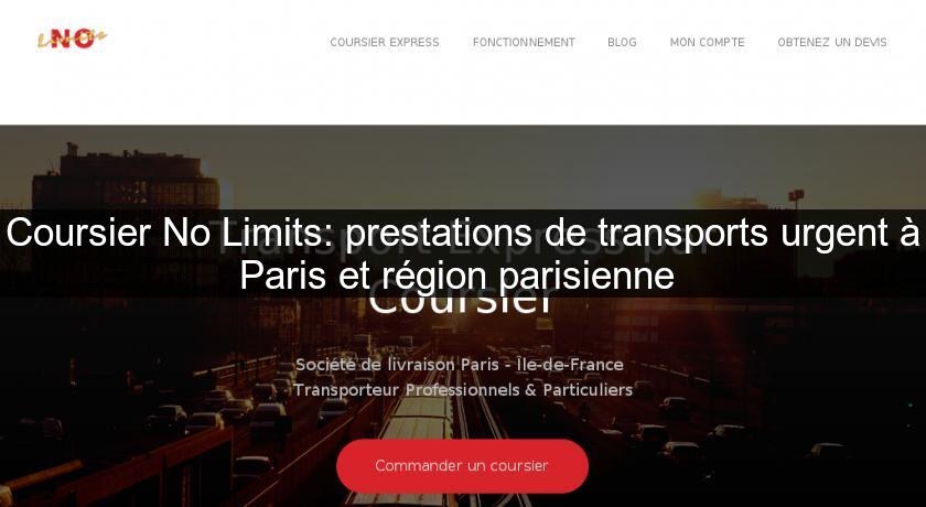Coursier No Limits: prestations de transports urgent à Paris et région parisienne Coursier No Limits: prestations de transports urgent à Paris et région parisienne
