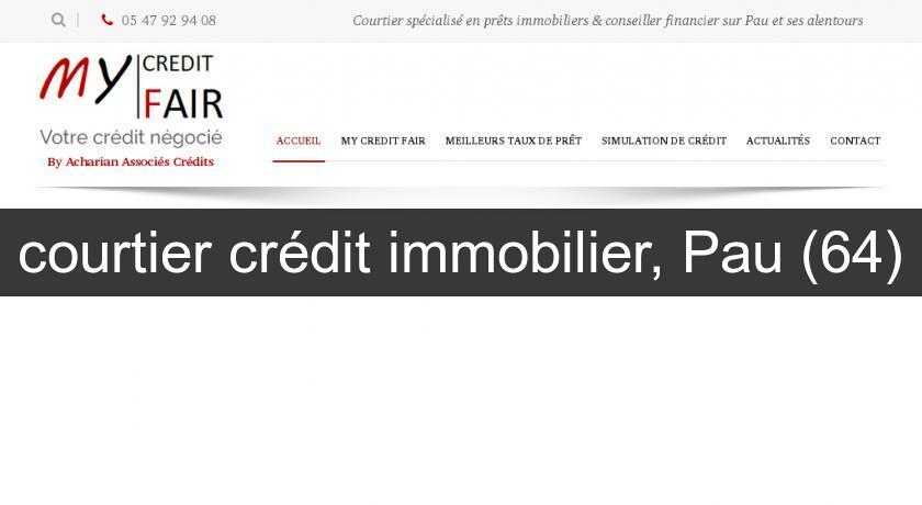 courtier crédit immobilier, Pau (64) courtier crédit immobilier, Pau (64)