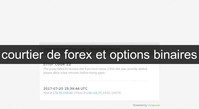 courtier de forex et options binaires courtier de forex et options binaires