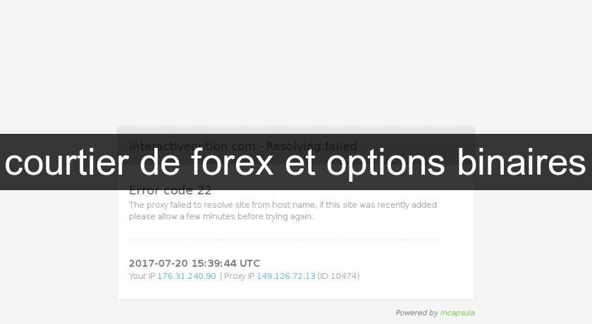 courtier de forex et options binaires