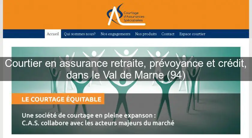 Courtier en assurance retraite, prévoyance et crédit, dans le Val de Marne (94)
