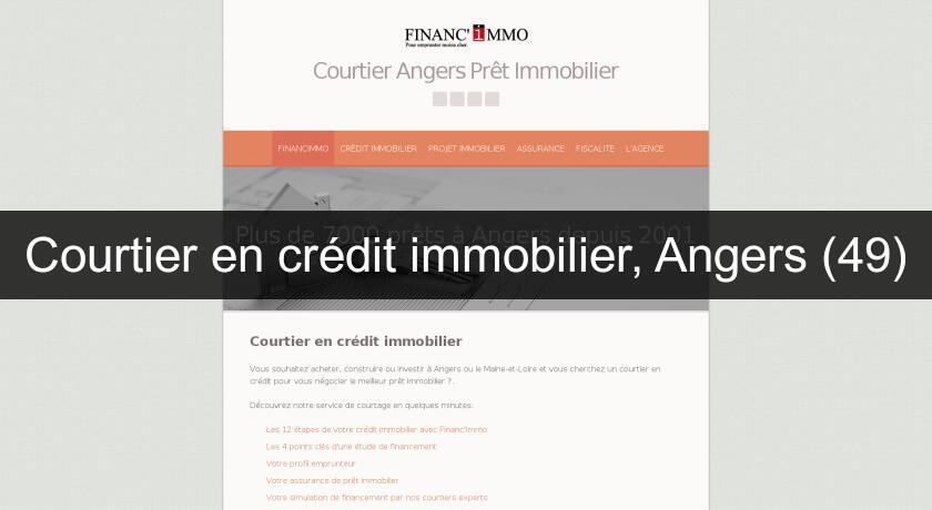 Courtier en crédit immobilier, Angers (49) Courtier en crédit immobilier, Angers (49)