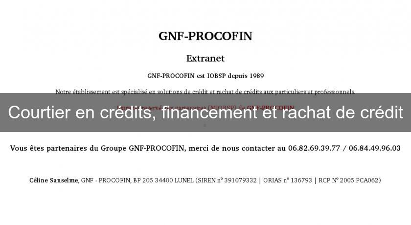 Courtier en crédits, financement et rachat de crédit Courtier en crédits, financement et rachat de crédit
