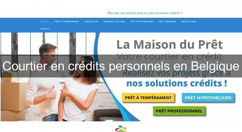 Courtier en crédits personnels en Belgique Courtier en crédits personnels en Belgique