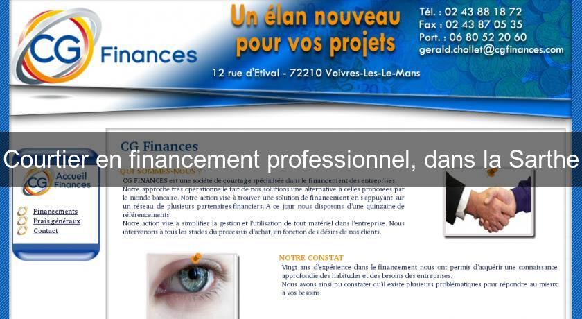 Courtier en financement professionnel, dans la Sarthe Courtier en financement professionnel, dans la Sarthe