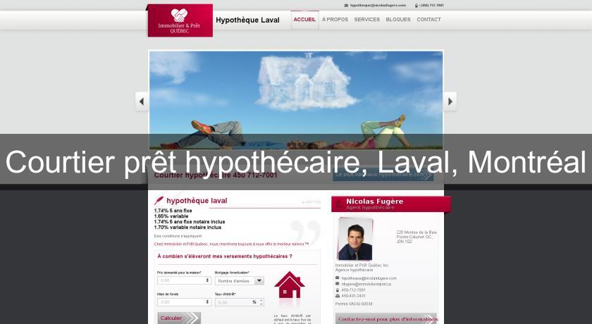 Courtier prêt hypothécaire, Laval, Montréal Courtier prêt hypothécaire, Laval, Montréal