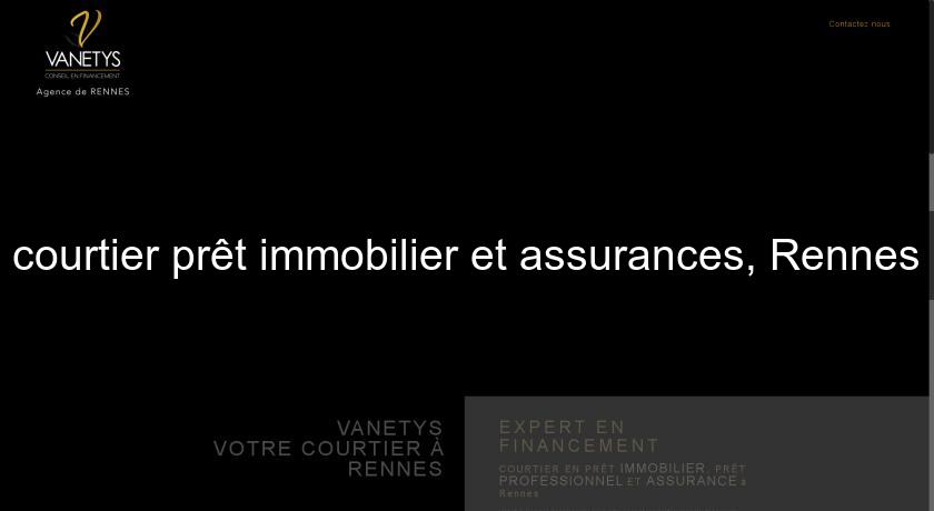 courtier prêt immobilier et assurances, Rennes courtier prêt immobilier et assurances, Rennes