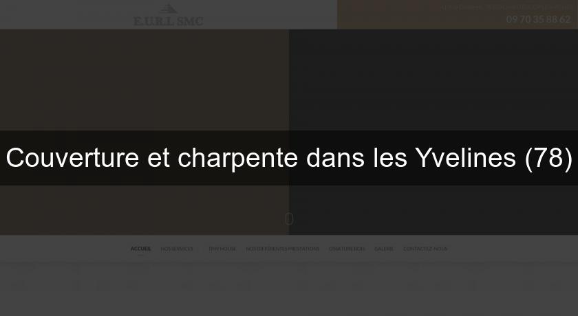 Couverture et charpente dans les Yvelines (78) Couverture et charpente dans les Yvelines (78)