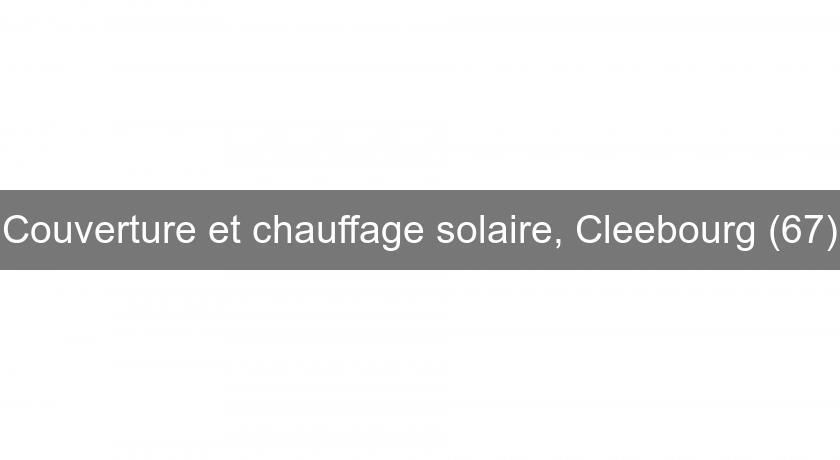 Couverture et chauffage solaire, Cleebourg (67) Couverture et chauffage solaire, Cleebourg (67)