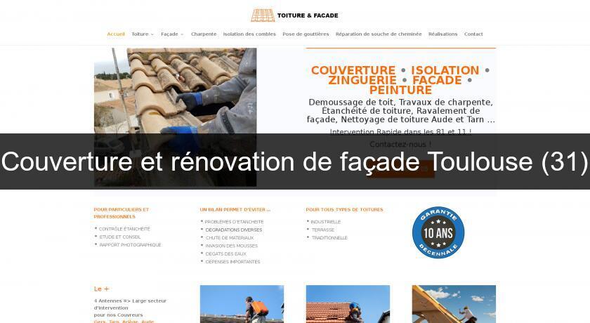 Couverture et rénovation de façade Toulouse (31) Couverture et rénovation de façade Toulouse (31)