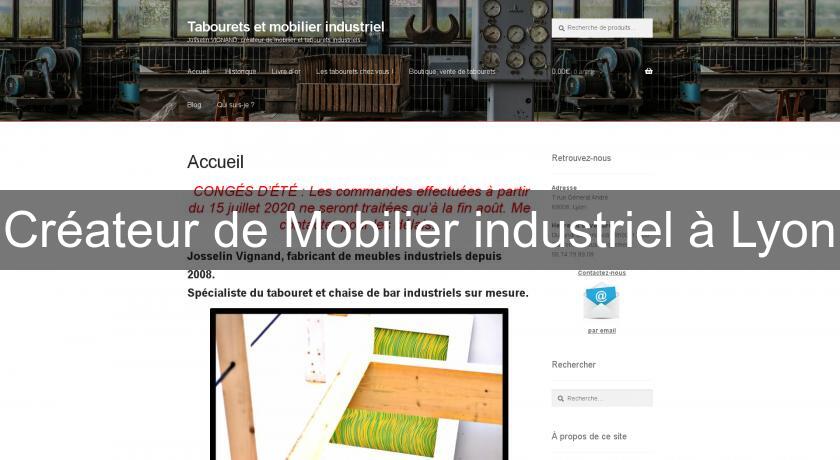 Créateur de Mobilier industriel à Lyon