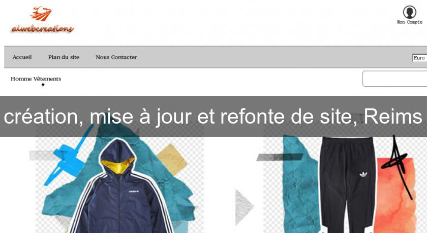 création, mise à jour et refonte de site, Reims création, mise à jour et refonte de site, Reims