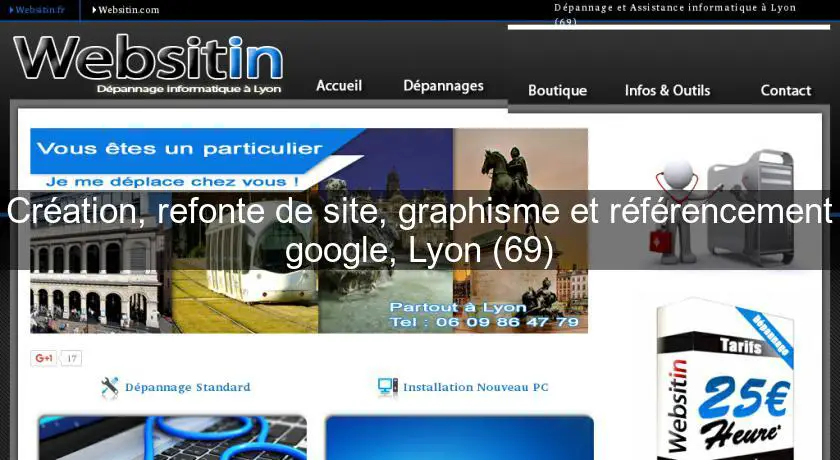 Création, refonte de site, graphisme et référencement google, Lyon (69)