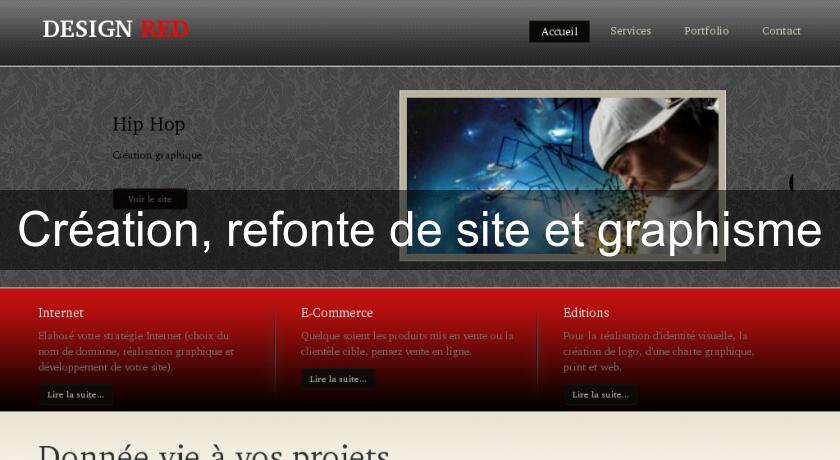 Création, refonte de site et graphisme Création, refonte de site et graphisme