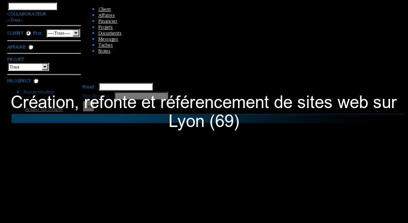 Création, refonte et référencement de sites web sur Lyon (69)
