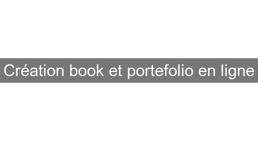 Création book et portefolio en ligne Création book et portefolio en ligne