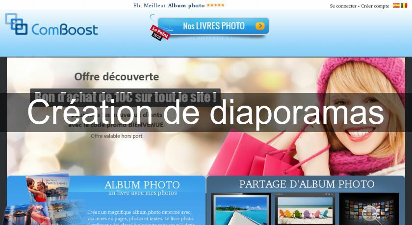 Création de diaporamas Création de diaporamas