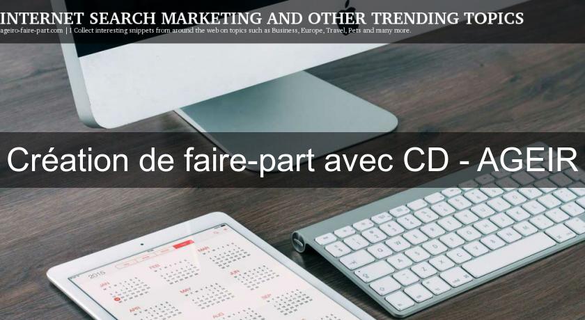 Création de faire-part avec CD - AGEIR