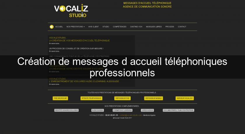 Création de messages d'accueil téléphoniques professionnels Création de messages d'accueil téléphoniques professionnels
