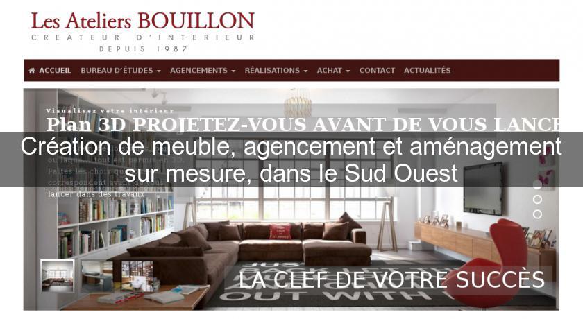 Création de meuble, agencement et aménagement sur mesure, dans le Sud Ouest Création de meuble, agencement et aménagement sur mesure, dans le Sud Ouest