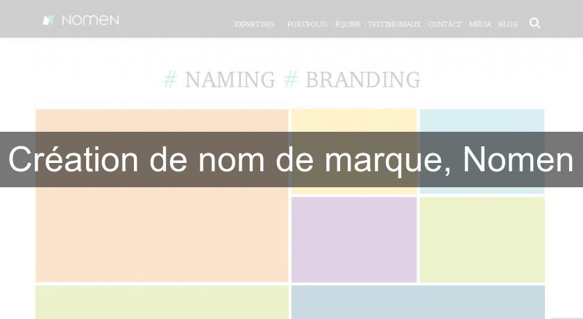 Création de nom de marque, Nomen Création de nom de marque, Nomen