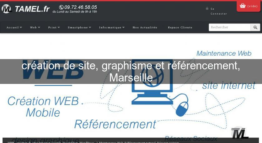 création de site, graphisme et référencement, Marseille création de site, graphisme et référencement, Marseille