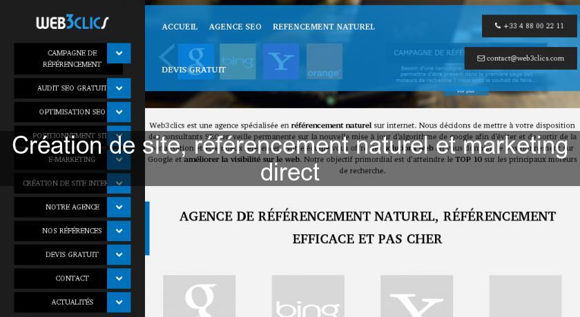 Création de site, référencement naturel et marketing direct