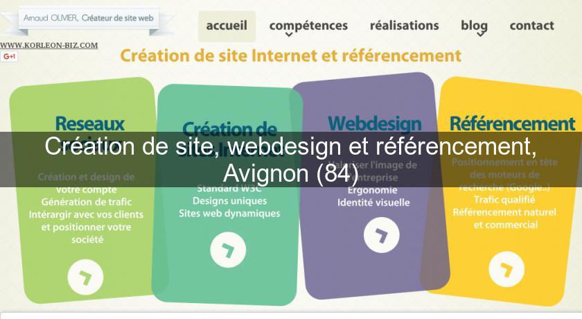 Création de site, webdesign et référencement, Avignon (84) Création de site, webdesign et référencement, Avignon (84)