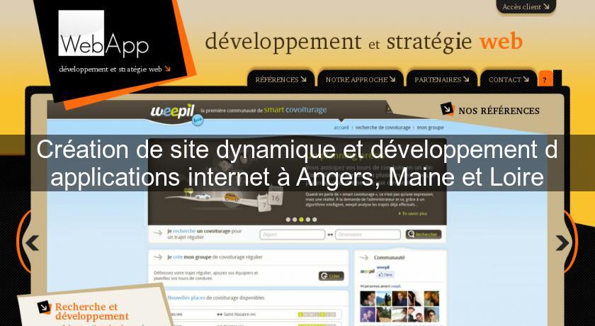 Création de site dynamique et développement d'applications internet à Angers, Maine et Loire Création de site dynamique et développement d'applications internet à Angers, Maine et Loire