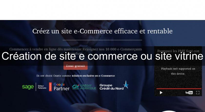 Création de site e commerce ou site vitrine