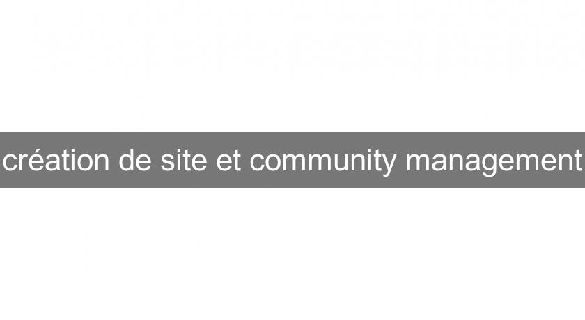 création de site et community management