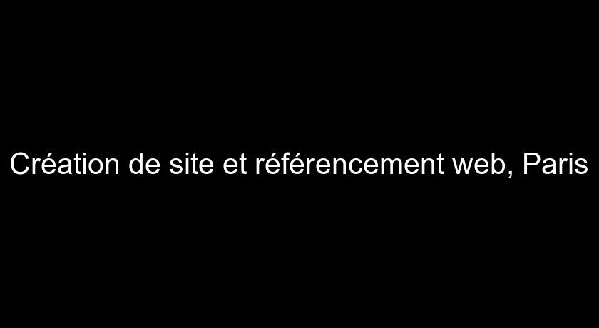 Création de site et référencement web, Paris