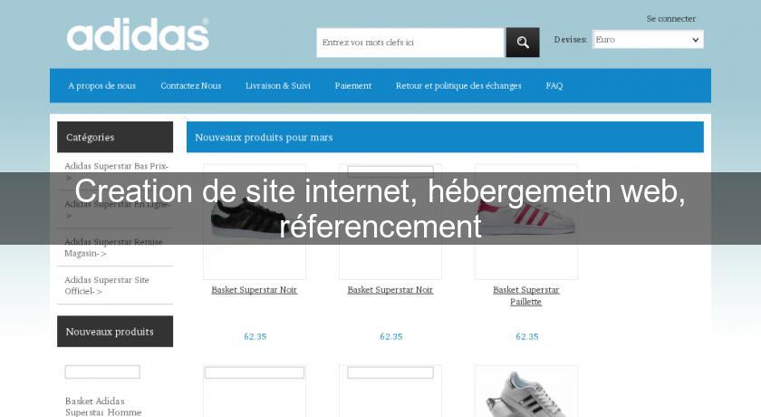 Creation de site internet, hébergemetn web, réferencement