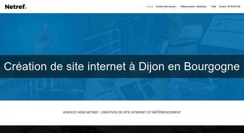 Création de site internet à Dijon en Bourgogne
