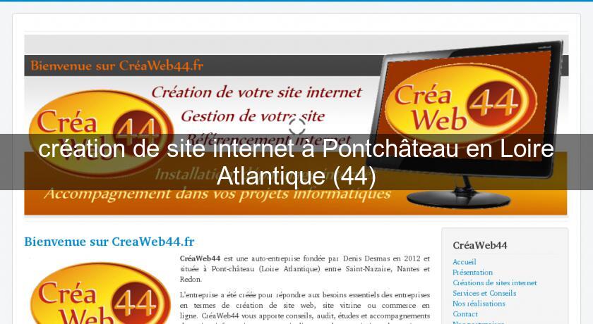 création de site internet à Pontchâteau en Loire Atlantique (44) création de site internet à Pontchâteau en Loire Atlantique (44)