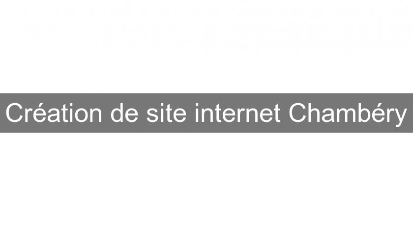 Création de site internet Chambéry Création de site internet Chambéry
