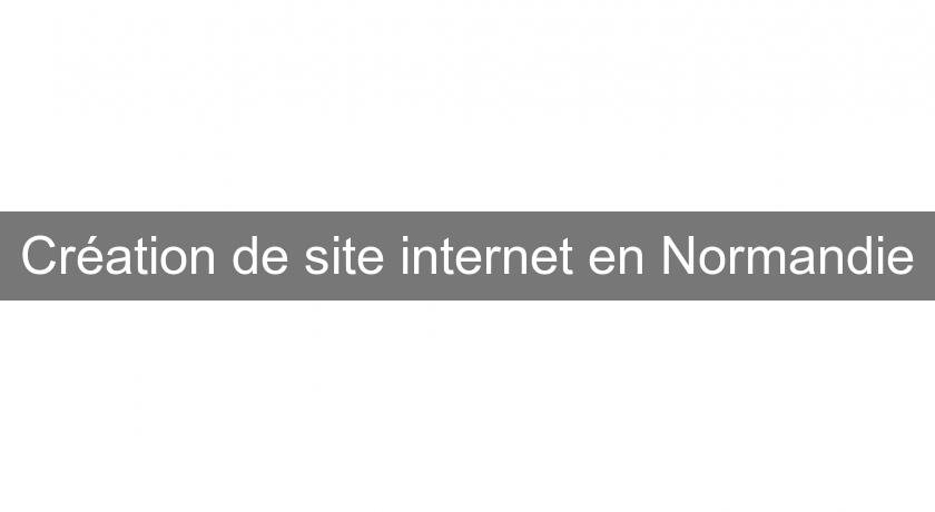 Création de site internet en Normandie