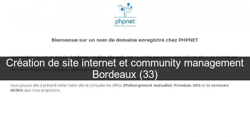 Création de site internet et community management Bordeaux (33) Création de site internet et community management Bordeaux (33)
