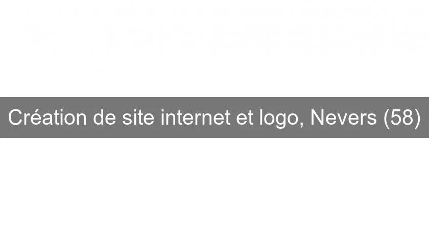 Création de site internet et logo, Nevers (58)