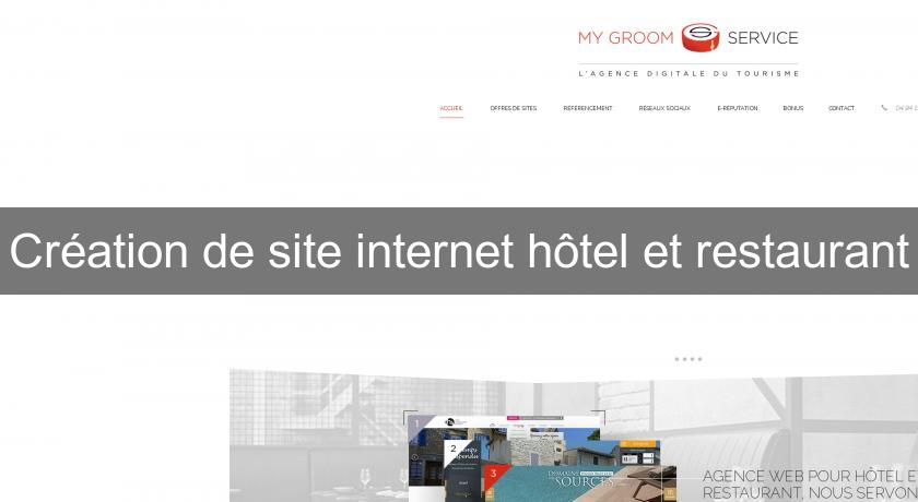 Création de site internet hôtel et restaurant Création de site internet hôtel et restaurant